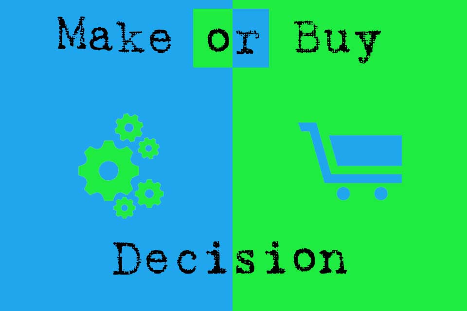 Make or buy decision thesis