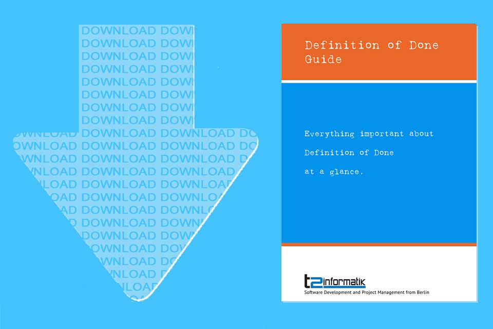 definition-of-done-guide-downloads-t2informatik