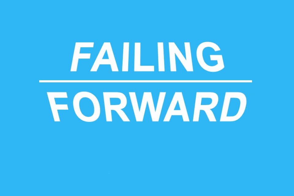 Failing Forward – learning consciously from mistakes