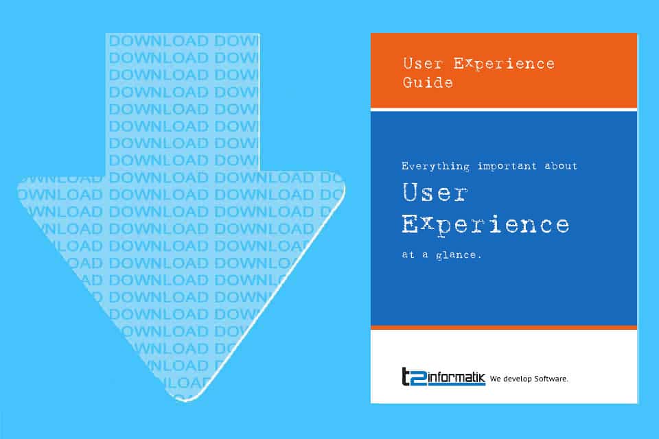 User Experience Guide - Downloads - T2informatik