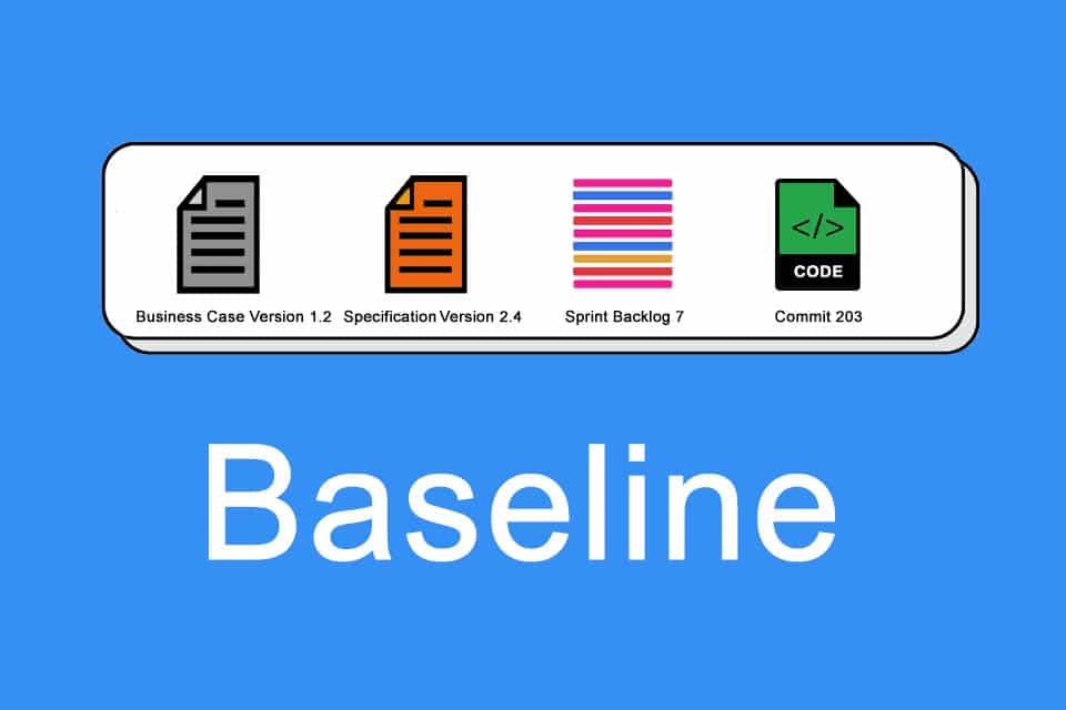Baseline - a concrete version of a configuration