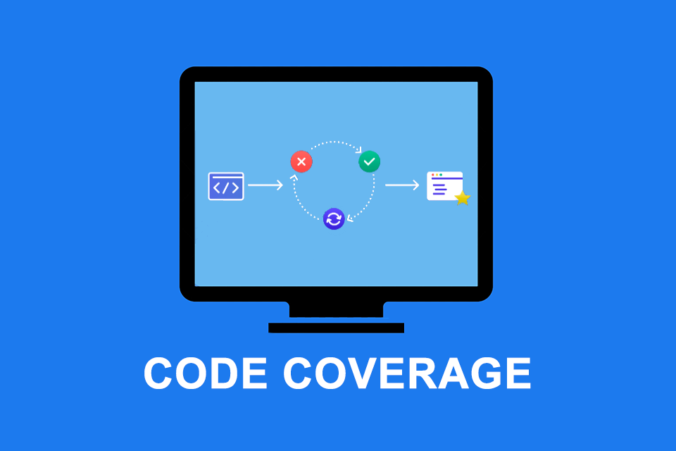 Code coverage - the source code execution through test cases