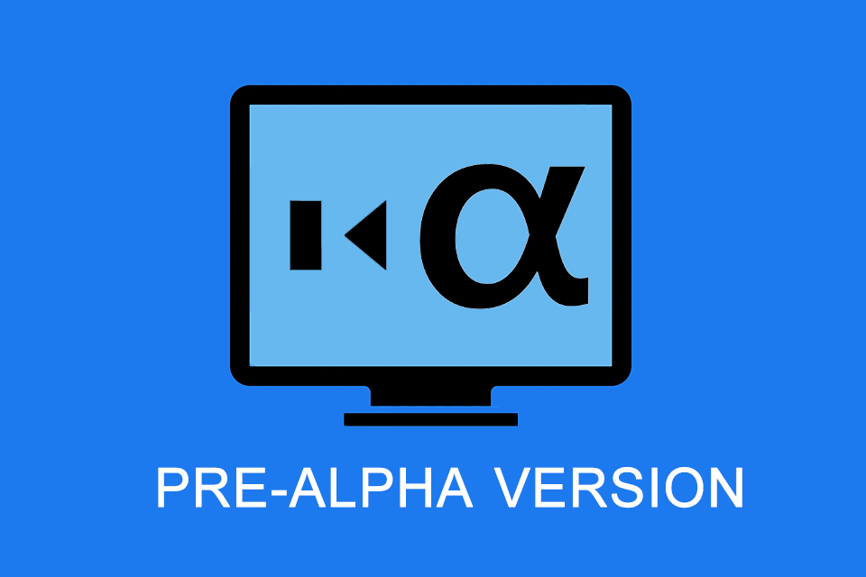 Pre-Alpha Version - the state of development before the alpha version
