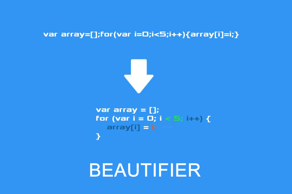 Beautifier - the reversal of a minification