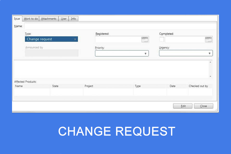 Change Request - capture important information using forms