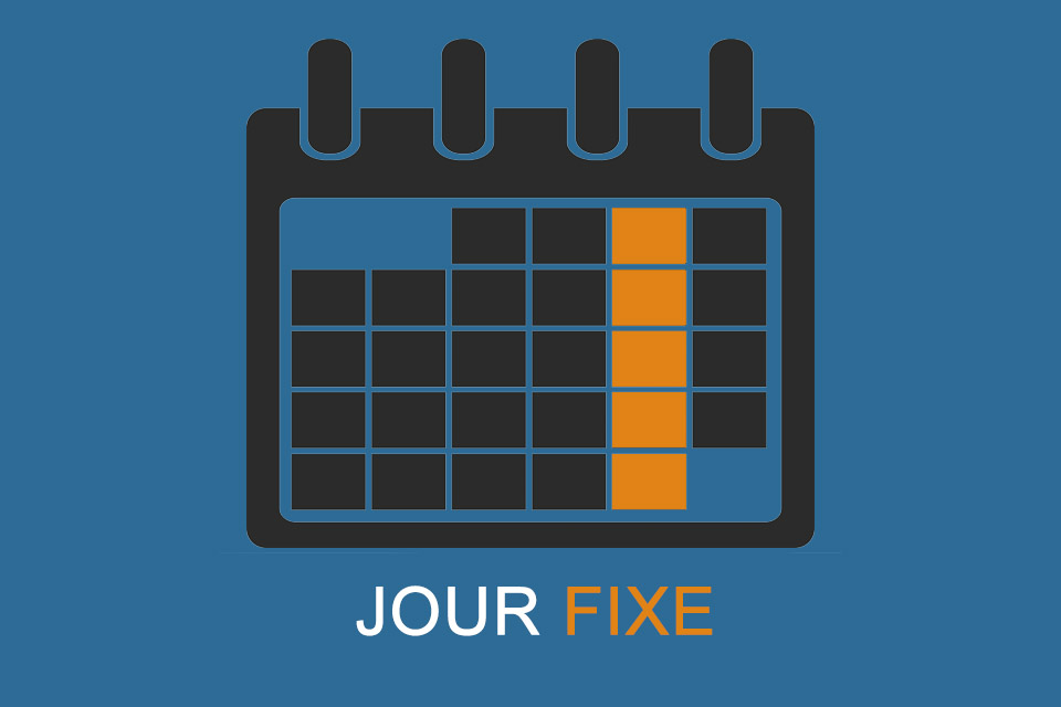 Jour fixe - a regular meeting on a fixed time and day