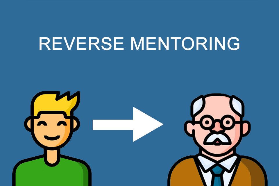 Reverse Mentoring - benefit from younger people's experiences