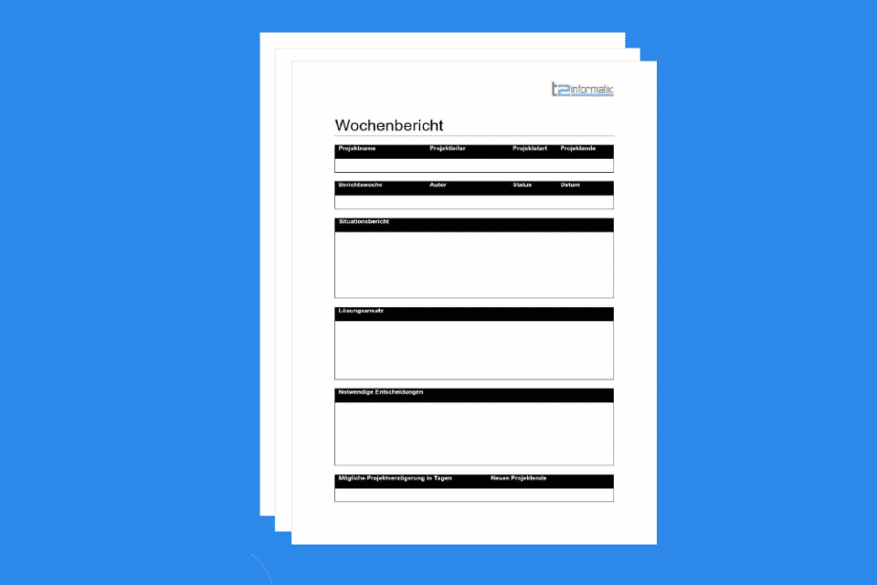 Wochenbericht - die wöchentliche Dokumentation von Projektinformationen
