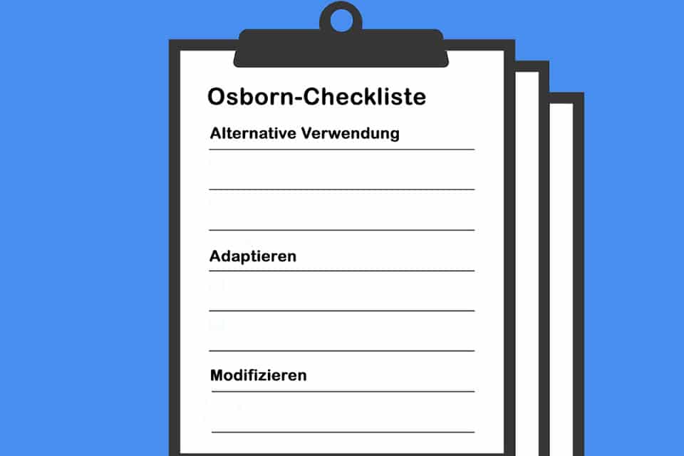 Osborn-Checkliste - Produkte oder Ideen sukzessive weiterentwickeln
