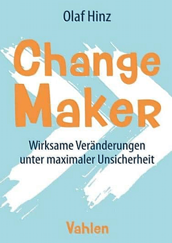 Change Maker - Olaf Hinz