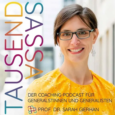 "Tausendsassa-Podcast" von Prof. Dr. Sarah Gierhan