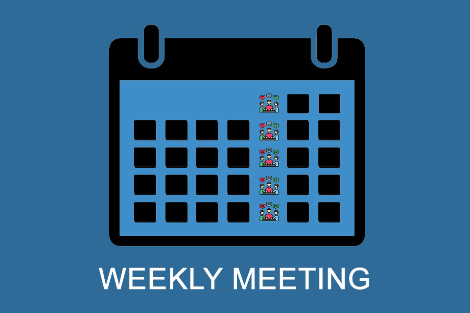 Weekly meeting - a weekly gathering to exchange information