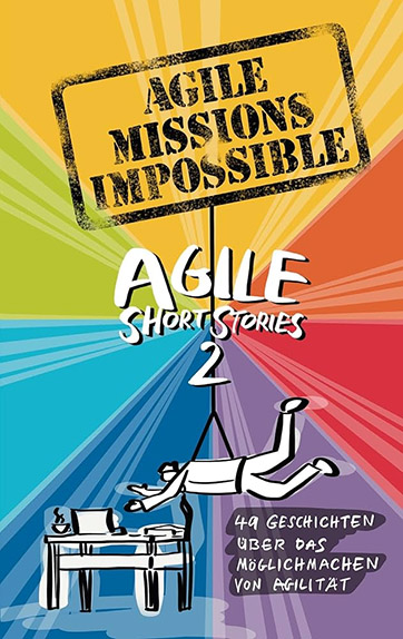 Felix Stein und andere: Agile Missions Impossible