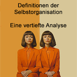 Definitionen der Selbstorganisation - Eine vertiefte Analyse