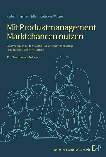 Herbert Lippmann / Bernadette von Wittern: Mit Produktmanagement Marktchancen nutzen